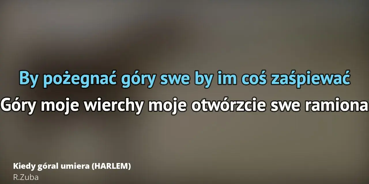Kiedy góral umiera - głębokie znaczenie piosenki Wolnej Grupy Bukowina