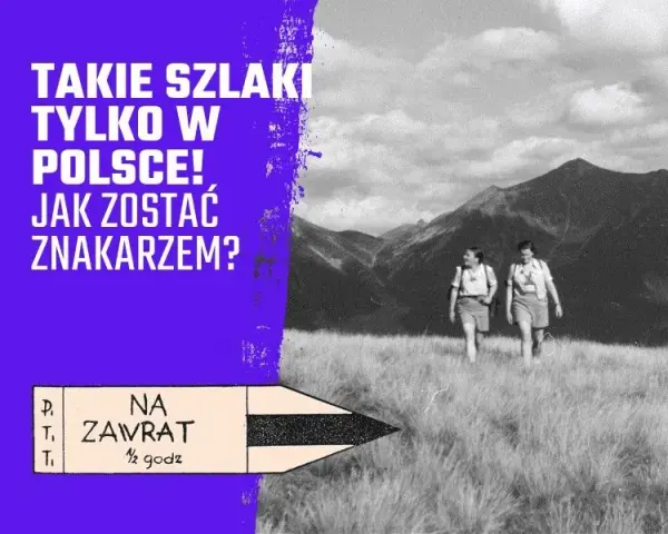 Jak wytyczano szlaki w Tatrach - tajemnice i historia oznakowania