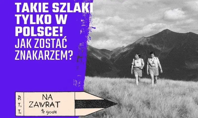 Jak wytyczano szlaki w Tatrach - tajemnice i historia oznakowania